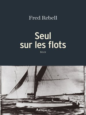 cover image of Seul sur les flots
